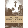Brother Petroc's Return