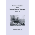Colonial Families of the Eastern Shore of Maryland, Volume 19