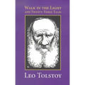 Walk in the Light & Twenty-Three Tales