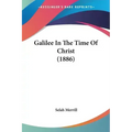 Galilee In The Time Of Christ (1886)