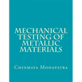 Mechanical Testing of Metallic Materials