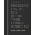 Problems for the day before your coding interview