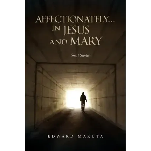 Affectionately...in Jesus and Mary