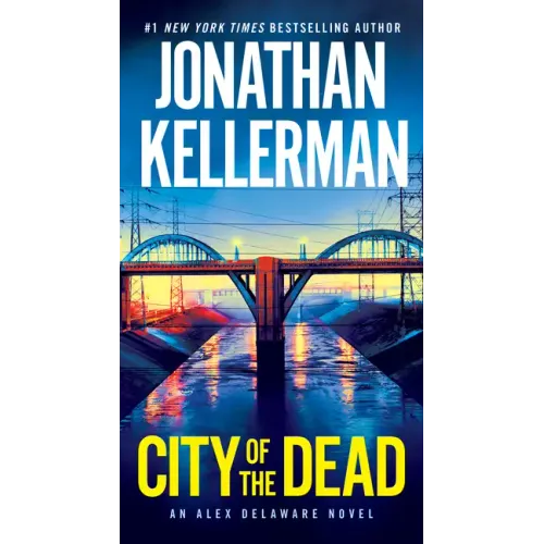 City of the Dead: An Alex Delaware Novel