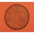 Drum Listens to Heart