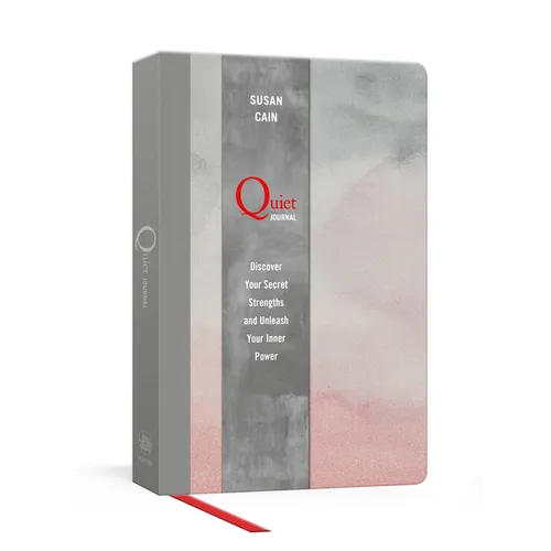 Quiet Journal: Discover Your Secret Strengths and Unleash Your Inner Power