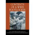 Contents of a WWII Footlocker: A Memoir of The U.S. Army Third Armored Division