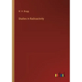 Studies in Radioactivity