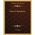 Ghosts in Shakespeare