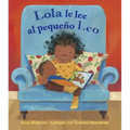 Lola Le Lee Al Pequeño Leo (Spanish Edition)