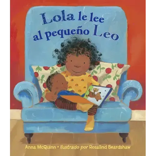 Lola Le Lee Al Pequeño Leo (Spanish Edition)