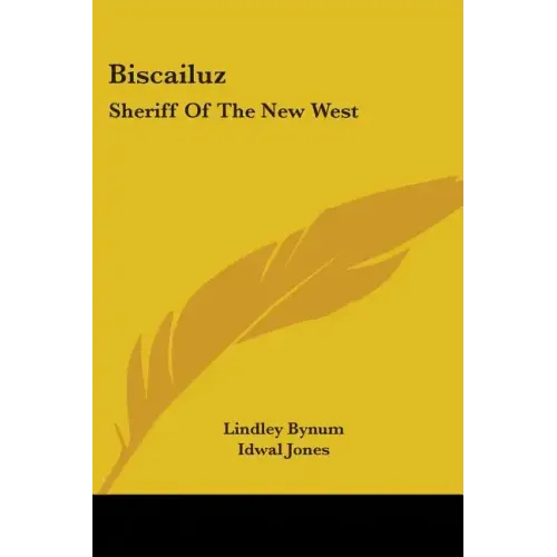 Biscailuz: Sheriff of the New West