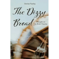 The Dizzy Broad: Brought on by Brain Trauma