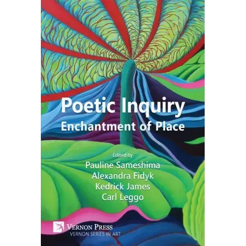 Poetic Inquiry: Enchantment of Place