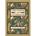 Chez Panisse Cafe Cookbook