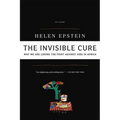 The Invisible Cure: Why We Are Losing the Fight Against AIDS in Africa