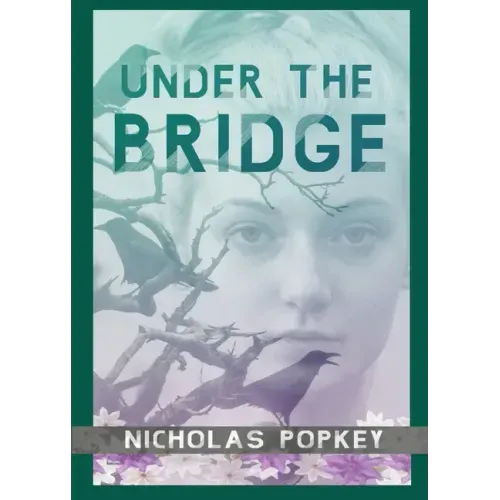 Under the Bridge