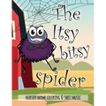 The Itsy Bitsy Spider Nursery Rhyme Coloring & Sheet Music: Educational Coloring Book for Ages 4-7. Beautifully illustrated Large Coloring Pages