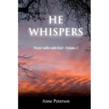He Whispers: Poetic talks with God
