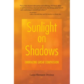 Sunlight on Shadows: Embracing Great Compassion