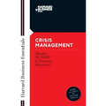 Crisis Management: Master the Skills to Prevent Disasters