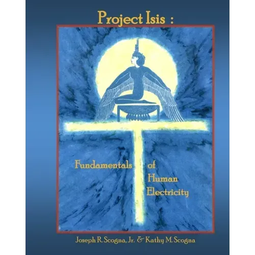 Project Isis: The Fundamentals of Human Electricity