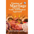 Timing of Marriage Through Vedic Astrological Approach