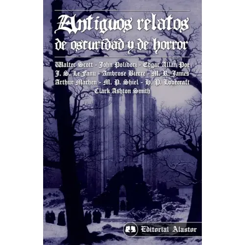 Antiguos relatos de oscuridad y de horror