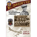Sgt. Dinwiddie's War: B-17s, POWs and the Belgian Underground in World War II