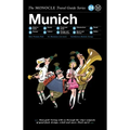 The Monocle Travel Guide to Munich: The Monocle Travel Guide Series