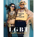 Lgbt: San Francisco: The Daniel Nicoletta Photographs
