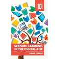 Seniors' Learning in the Digital Age