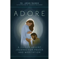 Adore: A Guided Advent Journal for Prayer and Meditation