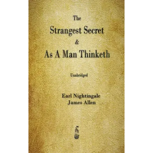 The Strangest Secret and As A Man Thinketh