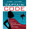 Captain Code: Unleash Your Coding Superpower with Python