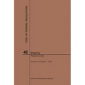 Code of Federal Regulations Title 46, Shipping, Parts 41-69, 2019