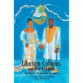 Liberian Cultures and Marriages