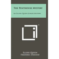 The Penthouse Mystery: An Ellery Queen Junior Mystery