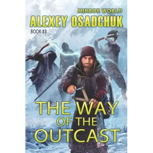 The Way of the Outcast (Mirror World Book #3)