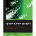 Apache Karaf Cookbook