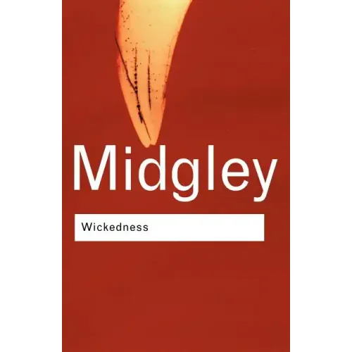 Wickedness: A Philosophical Essay