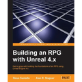 Building an RPG with Unreal 4.x