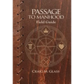 Passage to Manhood: Field Guide