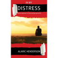 In My Distress: Biblical Approach to Overcoming Depression