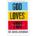 God Loves You: He Always Has--He Always Will