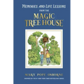 Memories and Life Lessons from the Magic Tree House