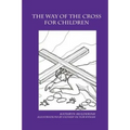 The Way of the Cross for Children - a coloring book