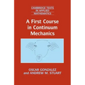 A First Course in Continuum Mechanics
