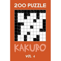 200 Puzzle Kakuro Vol 4: Cross Sums For Experts Puzzle Book, hard,10x10, 2 puzzles per page