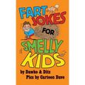 Fart Jokes For Smelly Kids